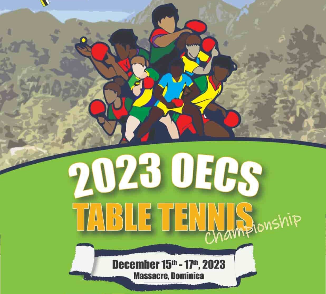 2023 OECS Table Tennis Championship scheduled in Dominica, December 15