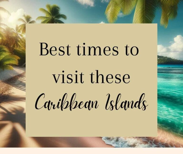 Know the best time to visit Caribbean Islands - Associates Times a ...